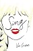 Sing