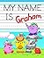 My Name is Graham: Fun Dino...