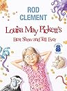 Louisa May Pickett's Best Show and Tell Ever Louisa May Pickett's Best Show and Tell Ever