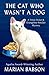 The Cat Who Wasn't a Dog by Marian Babson