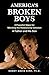 America's Broken Boys by Sandy Davis Kirk