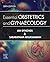 Essential Obstetrics and Gynaecology E-Book by Ian M. Symonds