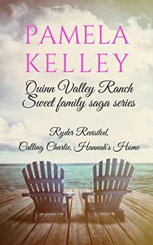 Quinn Valley Ranch Pamela Kelley: Three Book Collection (Kindle Edition)