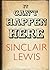It Can't Happen Here by Sinclair Lewis