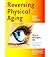 REVERSING PHYSICAL AGING Volume 1 Head & Senses by Thierry Hertoghe