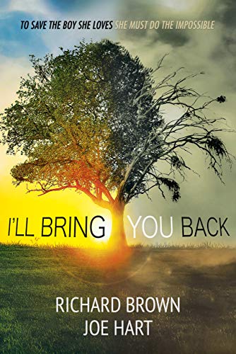 I'll Bring You Back (Kindle Edition)