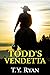 Todd's Vendetta