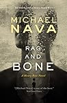 Rag and Bone by Michael Nava