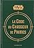 Le code du chasseur de primes