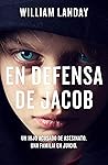 En defensa de Jacob by William Landay
