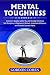 Mental Toughness by Gordon Cohen