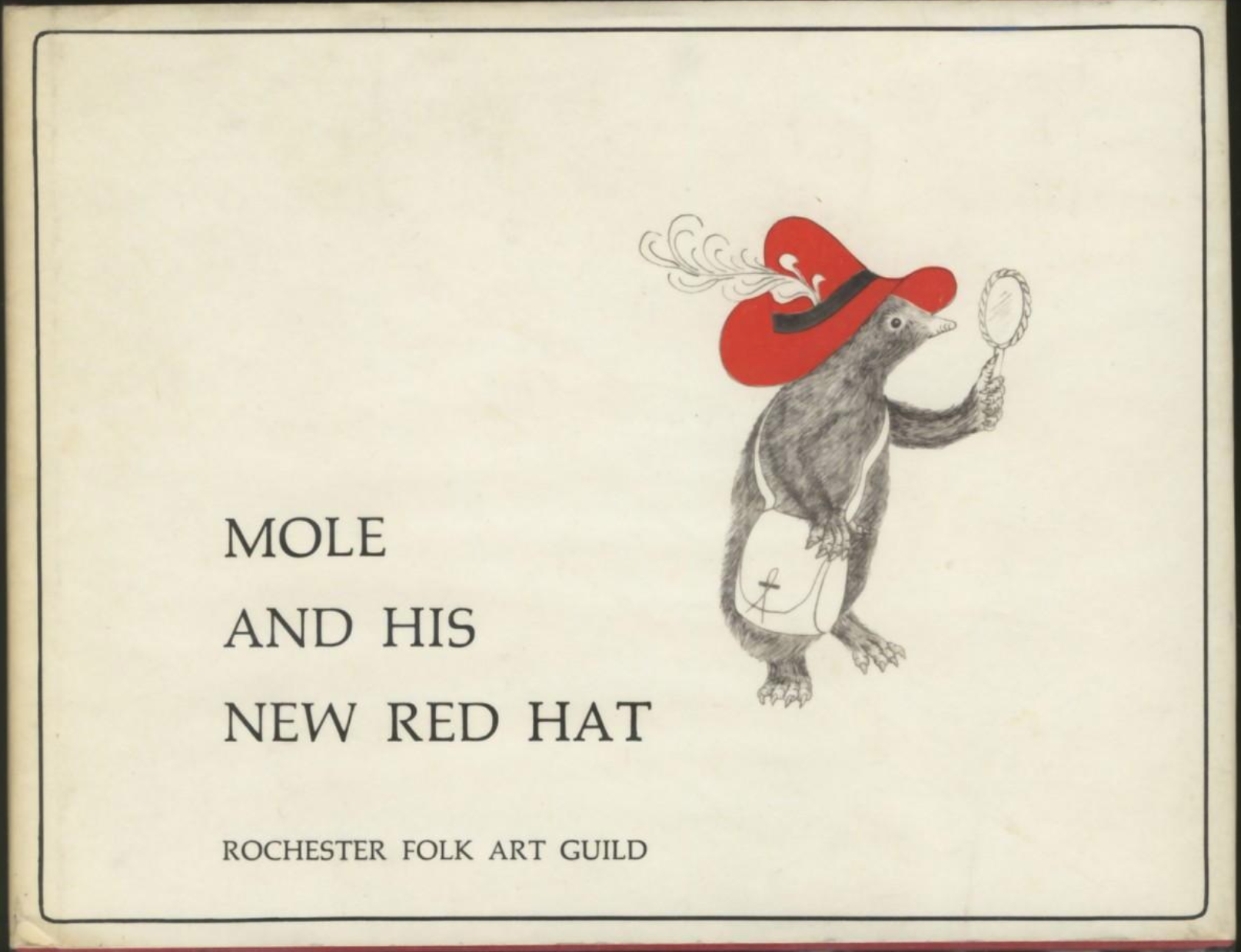 Mole and his New Red Hat (Unknown Binding)