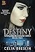Destiny (Tranquilli Bloodline #2)