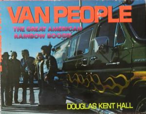Van People: The Great American Rainbow Boogie