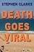 Death Goes Viral: A virus g...