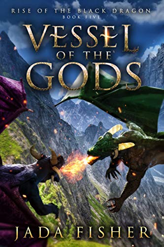 Vessel of the Gods (Rise of the Black Dragon #5)