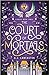 The Court of Mortals (Stariel)