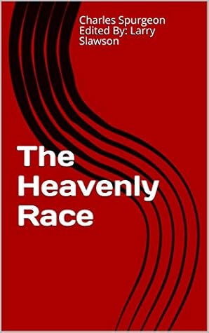 The Heavenly Race (Annotated)