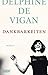 Dankbarkeiten by Delphine de Vigan