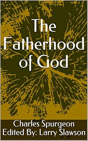The Fatherhood of God (Annotated)