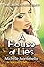 A House of Lies: A Belle Ha...