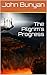 The Pilgrim's Progress from this world to that which is to come / Delivered under the similitude of a dream, by John Bunyan