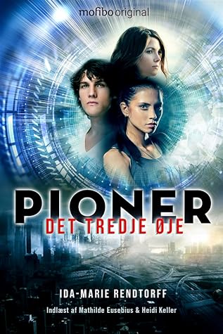 Pioner - Det tredje øje