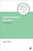 Agent-Based Models (Quantitative Applications in the Social Sciences Book 153)