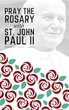 Pray the Rosary w...