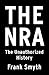 The NRA: The Unauthorized History