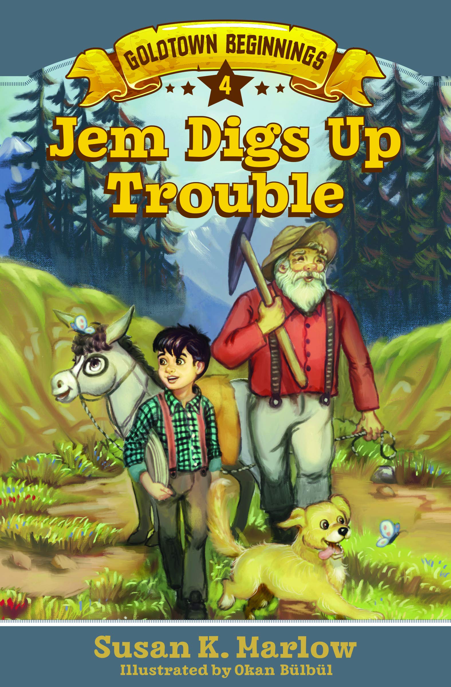 Jem Digs Up Trouble (Goldtown Beginnings #4)