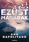 Ezüst madarak by Ann Napolitano