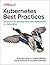 Kubernetes Best Practices: Blueprints for Building Successfull Applications on Kubernetes
