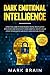 Dark Emotional Intelligence...