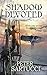 Shadow Devoted: Book One of...