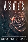 Ashes by Aleatha Romig Ashes by Aleatha Romig