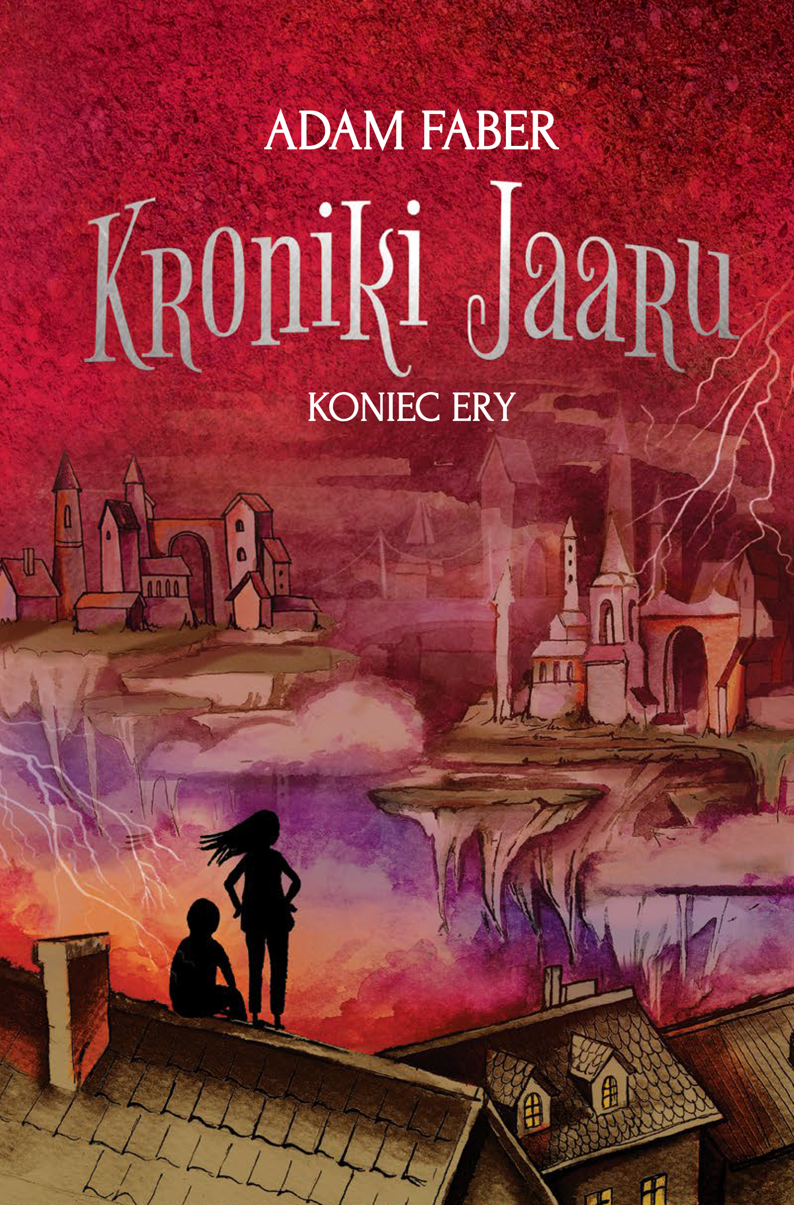 Kroniki Jaaru. Koniec ery (Kroniki Jaaru, #6)