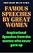 Famous speeches by great Women by Ibrahim Mustapha