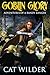 Goblin Glory (Adventures of...