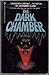 The Dark Chamber