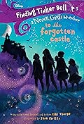 Finding Tinker Bell #5: To the Forgotten Castle
