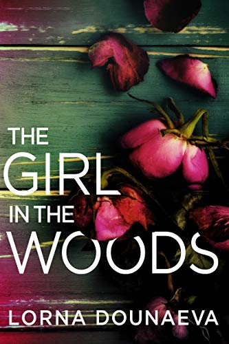 The Girl in the Woods (Kindle Edition)