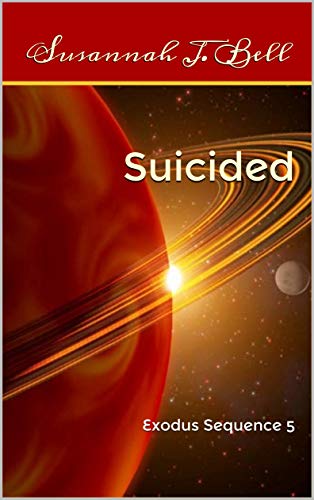 Suicided (Exodus Sequence #5)