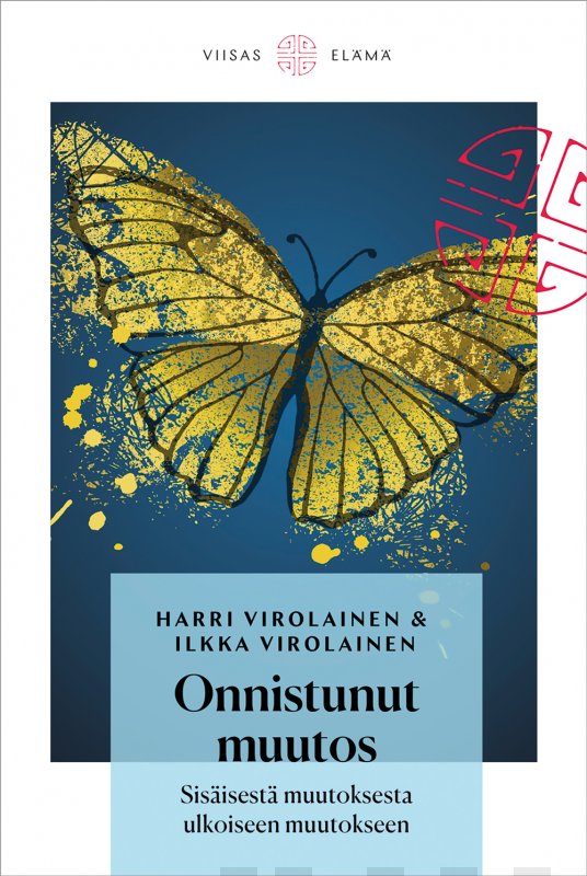 Onnistunut Muutos sisäisestä muutoksesta ulkoiseen muutokseen (Paperback)