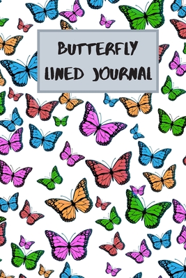 Butterfly Lined Journal: Cool Colourful Lined Journal, 120 Pages, 6 x 9, Blank Butterfly Journal To Write In
