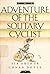 The Adventure of The Solitary Cyclist by Arthur Conan Doyle