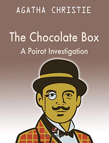 The Chocolate Box : A Poirot investigation