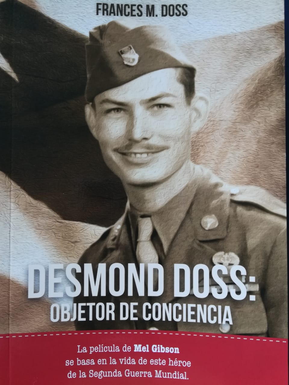 Desmond Doss: Objetor de conciencia