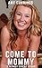 Come To Mommy: A Mommy Domm...
