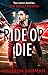 Ride or Die (Jay Qasim #3)
